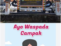 Kasus Campak Meningkat, Diskes Tanggamus Himbau Masyarakat Terapkan HBS dan Imunisasi Lengkap